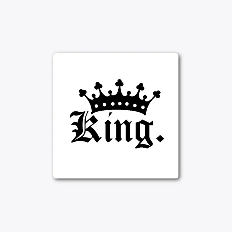 be king